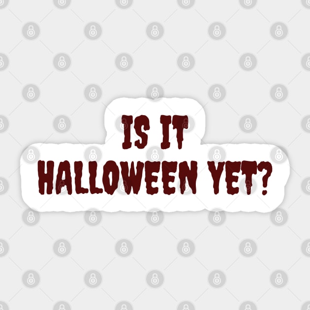 Is it halloween yet? Sticker by LunaMay